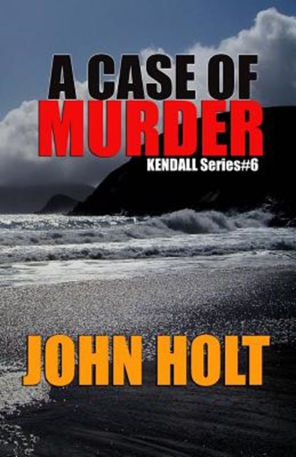 A Case Of Murder, John Holt - Paperback - 9781533045577