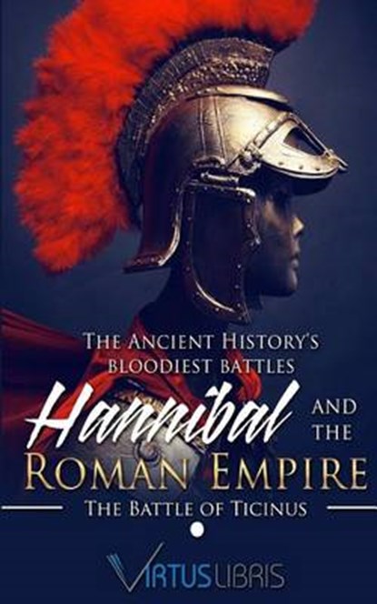 Hannibal Versus Rome, LIBRIS,  Virtus - Paperback - 9781533065261