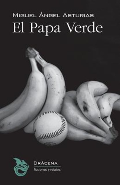 El Papa Verde, Miguel Angel Asturias - Paperback - 9781533069870