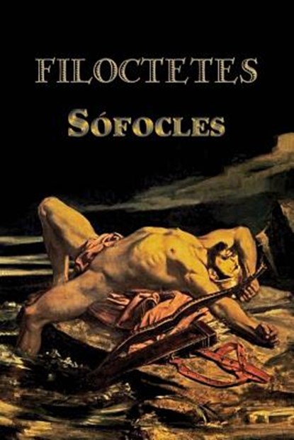 Filoctetes, Sofocles - Paperback - 9781533083722