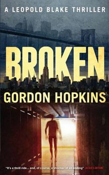 Broken, HOPKINS,  Gordon ; Stephenson, Nick - Paperback - 9781533119742