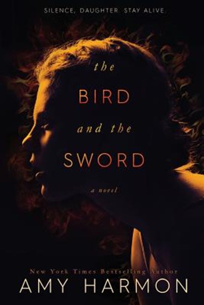 The Bird and the Sword, Amy Harmon - Paperback - 9781533134134