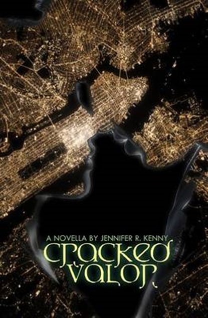 Cracked Valor, KENNY,  Jennifer R. - Paperback - 9781533167811