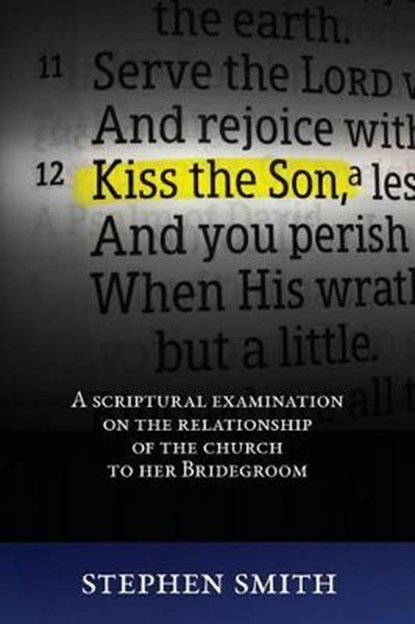 Kiss the Son, SMITH,  Stephen - Paperback - 9781533259011