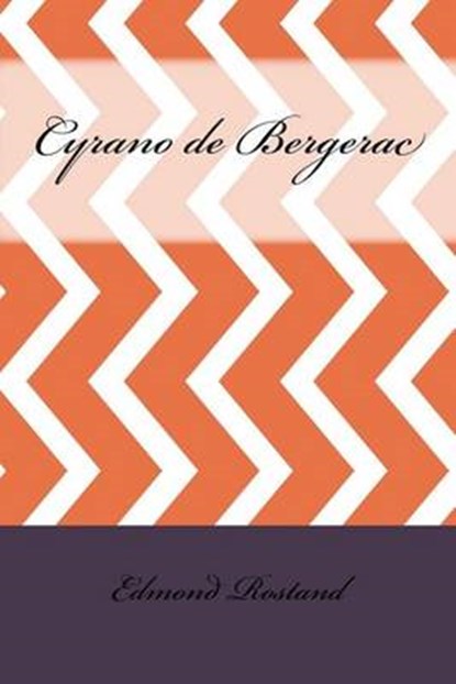 Cyrano de Bergerac, ROSTAND,  Edmond - Paperback - 9781533303967