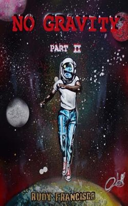 No Gravity 2, Rudy K. Francisco - Paperback - 9781533381637