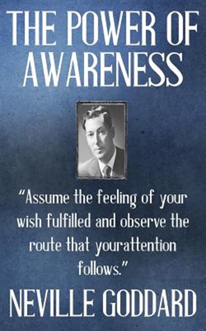 Neville Goddard: The Power of Awareness, GODDARD,  Neville - Paperback - 9781533404152