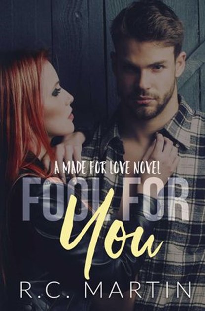 Fool For You, R.C. Martin - Ebook - 9781533414328