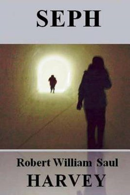 Seph, HARVEY,  Robert William Saul - Paperback - 9781533510235