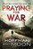 Praying for War, HOFFMAN,  W. C. - Paperback - 9781533548054