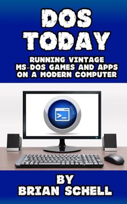 DOS Today, Brian Schell - Paperback - 9781533614100
