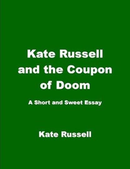 Kate Russell and the Coupon of Doom, Kate Russell - Ebook - 9781533718907