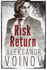 Risk Return - Aleksandr Voinov - 9781533719850