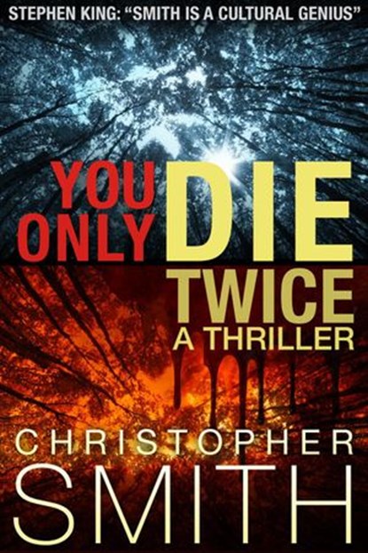 You Only Die Twice, Christopher Smith - Ebook - 9781533724182