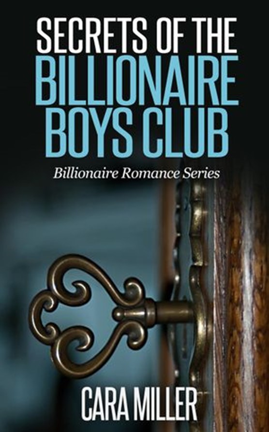 Secrets of the Billionaire Boys Club