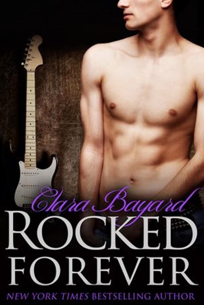 Rocked Forever, Clara Bayard - Ebook - 9781533733351