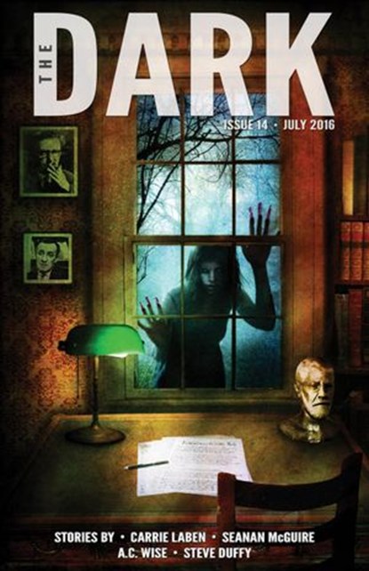 The Dark Issue 14, Carrie Laben ; Seanan McGuire ; A.C. Wise ; Steve Duffy - Ebook - 9781533759092