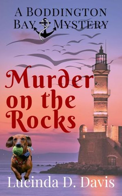 Murder on the Rocks., Lucinda D. Davis - Ebook - 9781533759702