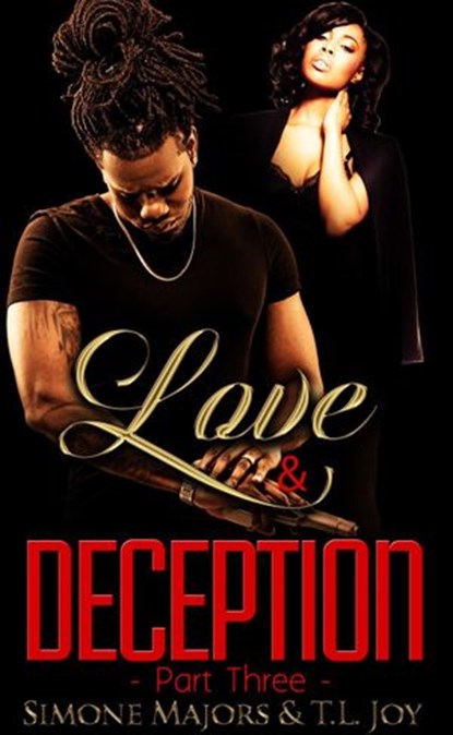 Love & Deception 3, Simone Majors ; T.L. Joy - Ebook - 9781533768230