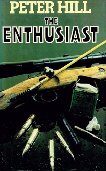 The Enthusiast, Peter Hill - Ebook - 9781533775863
