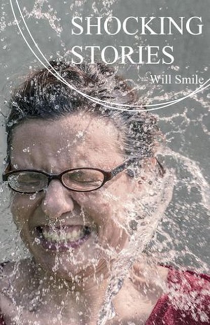 Shocking stories, Will Smile - Ebook - 9781533776730