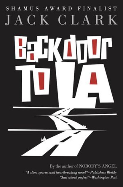 Back Door to L.A., Jack Clark - Ebook - 9781533776778