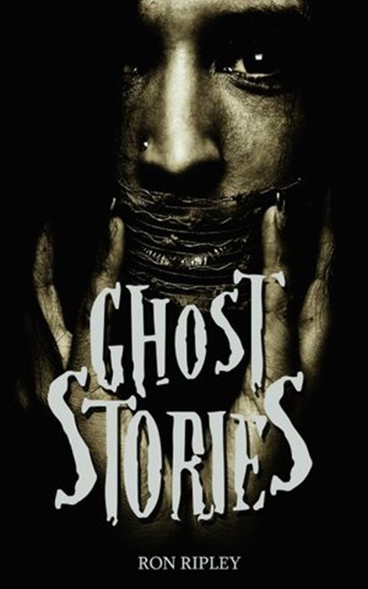 Ghost Stories, Ron Ripley - Ebook - 9781533789952