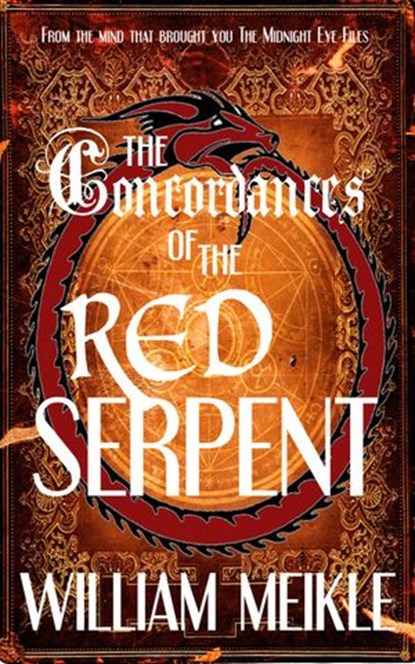 Concordances of the Red Serpent, William Meikle - Ebook - 9781533791207