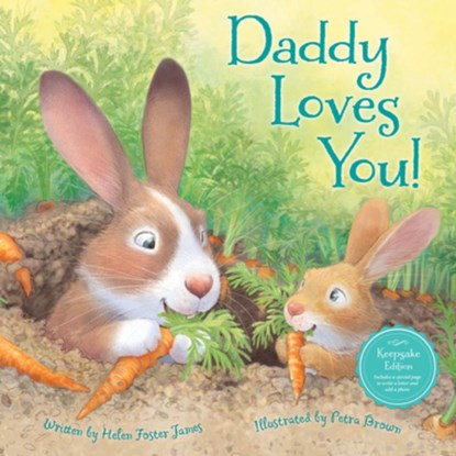 Daddy Loves You!, Helen Foster James - Gebonden - 9781534110595