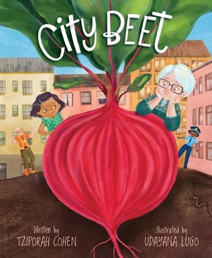 City Beet, Tziporah Cohen - Gebonden - 9781534112711
