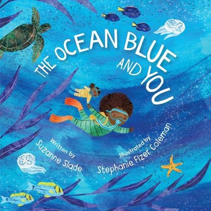 The Ocean Blue and You, Suzanne Slade - Gebonden - 9781534112797