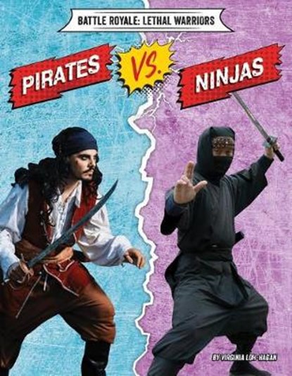 Pirates Vs. Ninjas, LOH-HAGAN,  Virginia - Gebonden - 9781534147645