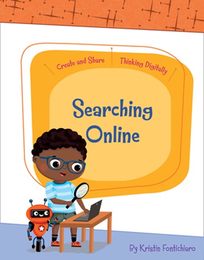Searching Online, Kristin Fontichiaro - Paperback - 9781534161382