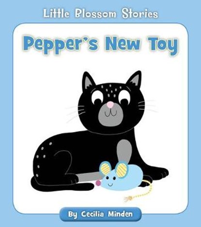 Pepper's New Toy, Cecilia Minden - Paperback - 9781534168282