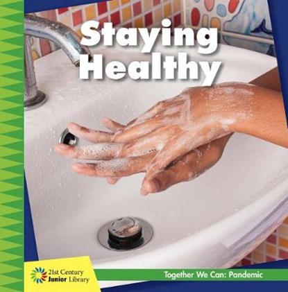 Staying Healthy, STOCKER,  Shannon - Gebonden - 9781534180130