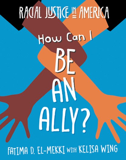 How Can I Be an Ally?, Fatima D. El-Mekki - Paperback - 9781534181960