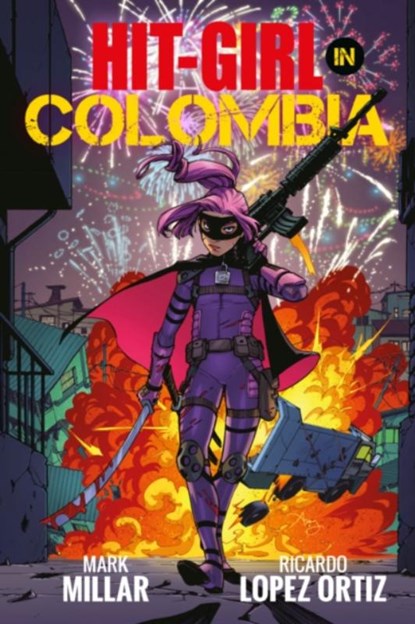 Hit-Girl Volume 1, Mark Millar - Paperback - 9781534308091