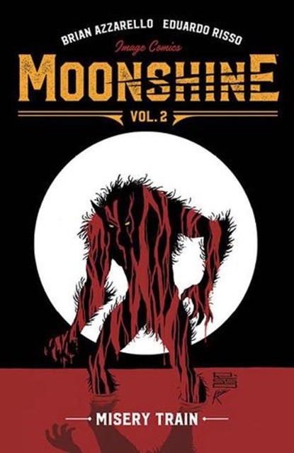 Moonshine Volume 2: Misery Train, Brian Azzarello - Paperback - 9781534308275