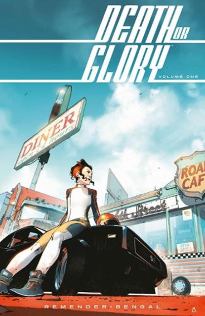 Death or Glory Volume 1: She's Got You, Rick Remender - Paperback - 9781534308589