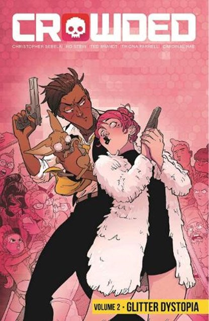 Crowded Volume 2, Christopher Sebela - Paperback - 9781534313750