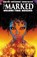 Marked Volume 2: Origins, David Hine ; Brian Haberlin - Paperback - 9781534316737