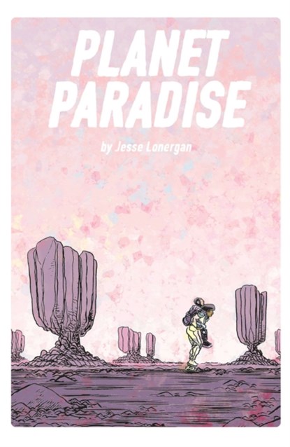 Planet Paradise, Jesse Lonergan - Paperback - 9781534316980