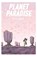Planet Paradise, Jesse Lonergan - Paperback - 9781534316980