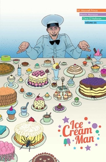 Ice Cream Man, Volume 6: Just Desserts, W.  Maxwell Prince - Paperback - 9781534317277