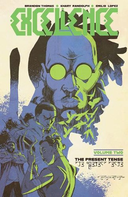 Excellence, Volume 2: The Present Tense, Brandon Thomas - Paperback - 9781534318625