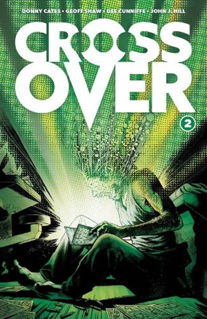 Crossover, Volume 2: The Ten Cent Plague, Donny Cates - Paperback - 9781534319288