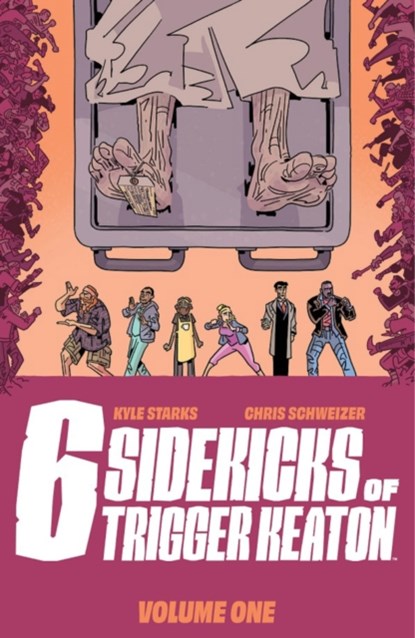 The Six Sidekicks of Trigger Keaton, Volume 1, Kyle Starks - Paperback - 9781534320086