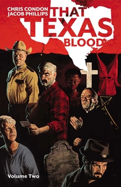 That Texas Blood, Volume 2, Chris Condon - Paperback - 9781534321694
