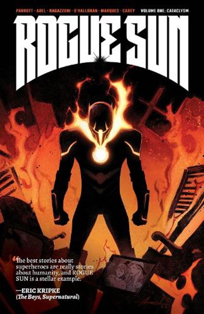 Rogue Sun Volume 1: Cataclysm, Ryan Parrott - Paperback - 9781534322370