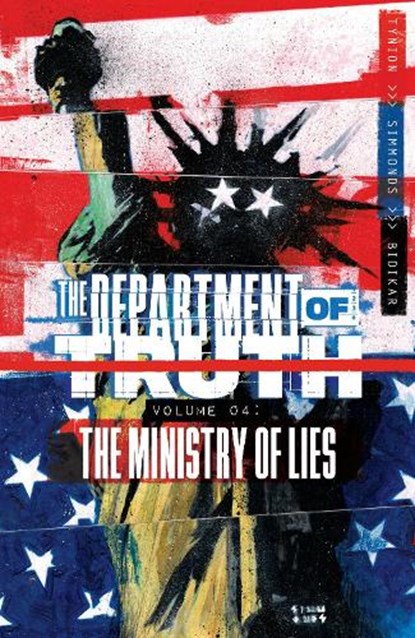 Department of Truth, Volume 4: The Ministry of Lies, James Tynion IV - Paperback - 9781534323414